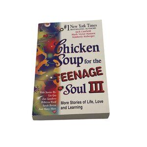 Chicken Soup For The Teenage Soul III Paperback Book By Jack Canfield & Team